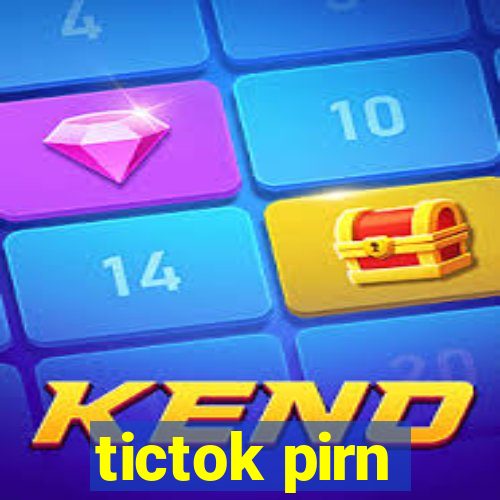 tictok pirn