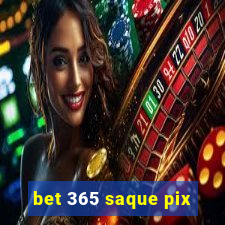 bet 365 saque pix