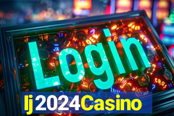 Ij2024Casino