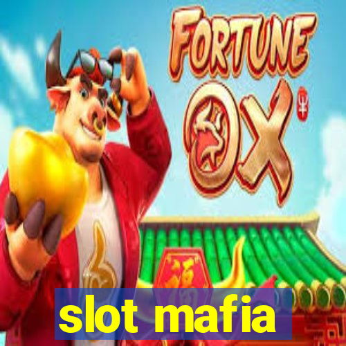 slot mafia