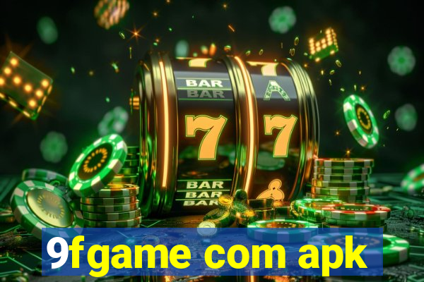 9fgame com apk