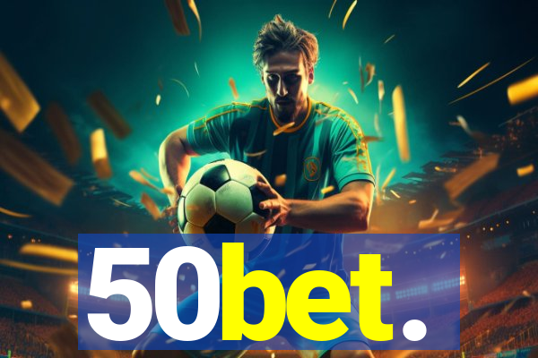 50bet.