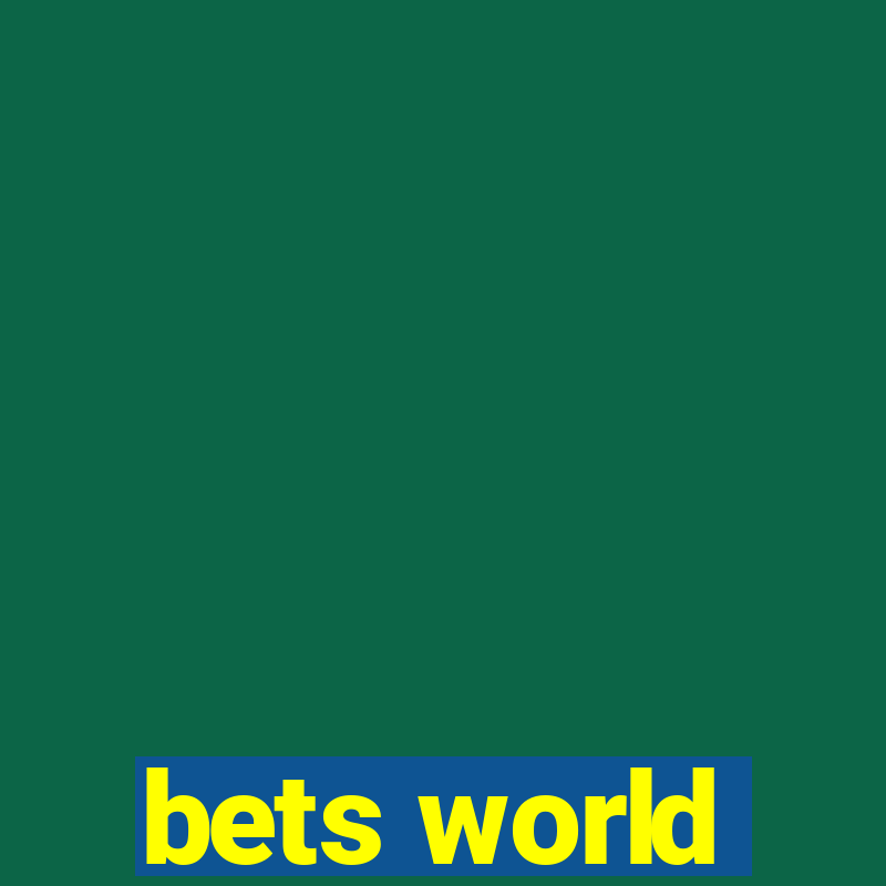 bets world