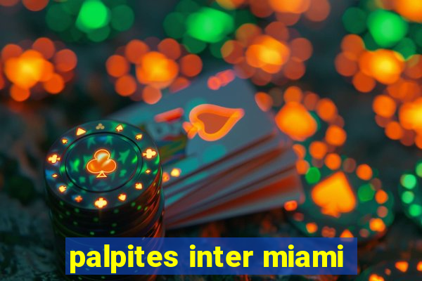 palpites inter miami