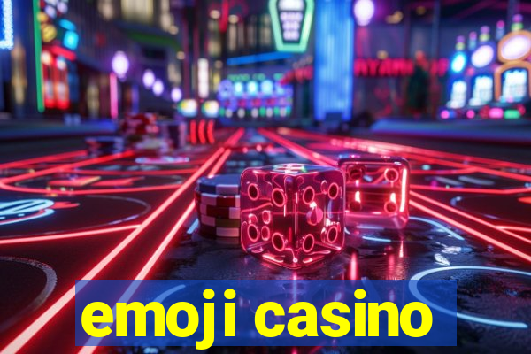 emoji casino