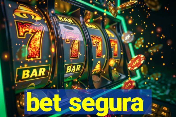 bet segura