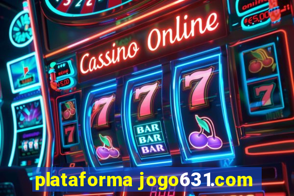 plataforma jogo631.com