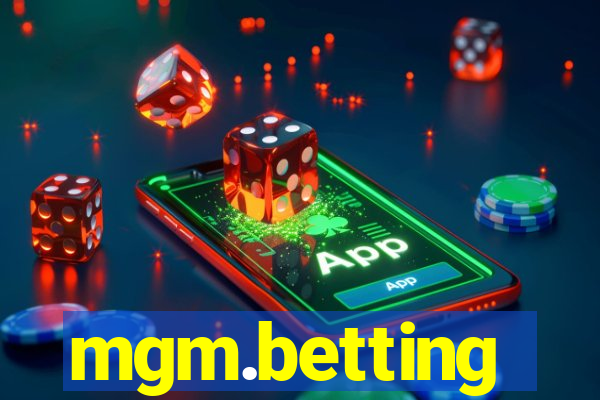 mgm.betting