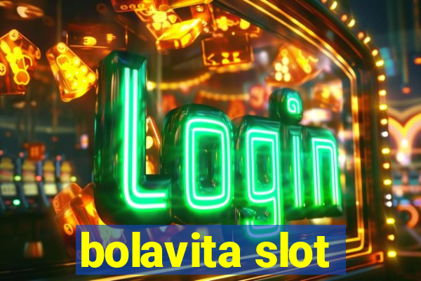 bolavita slot