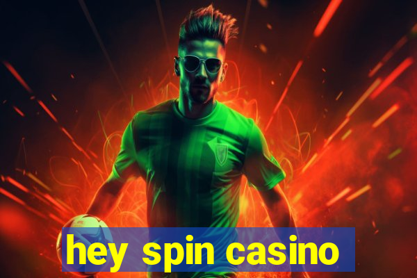 hey spin casino