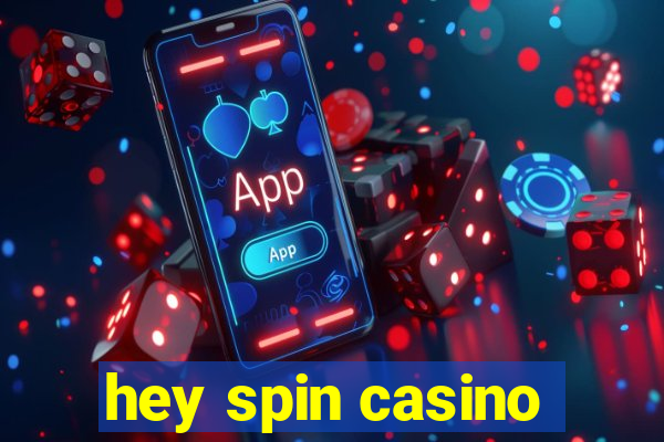 hey spin casino