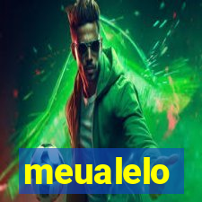 meualelo