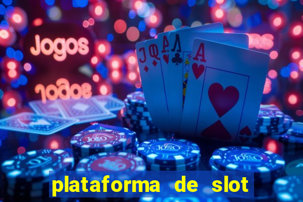 plataforma de slot pagando no cadastro