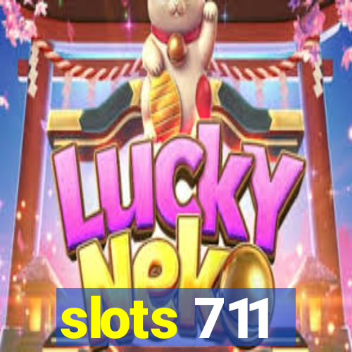 slots 711