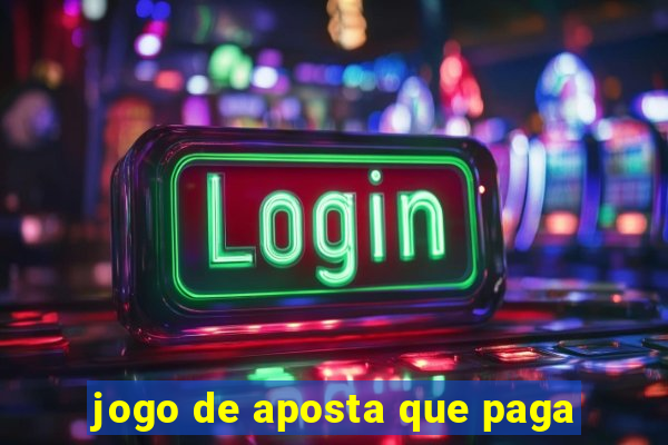 jogo de aposta que paga