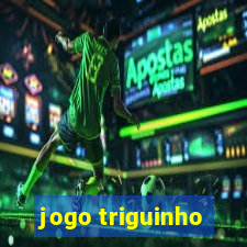 jogo triguinho