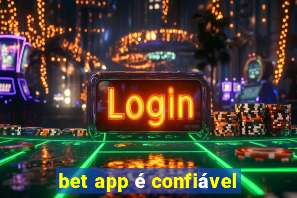 bet app é confiável