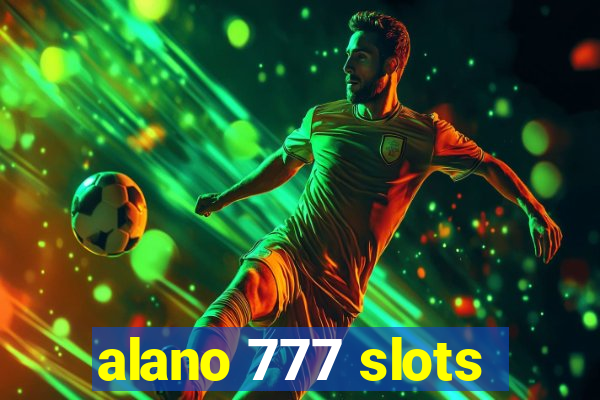 alano 777 slots