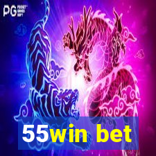 55win bet