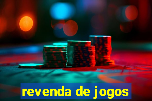 revenda de jogos