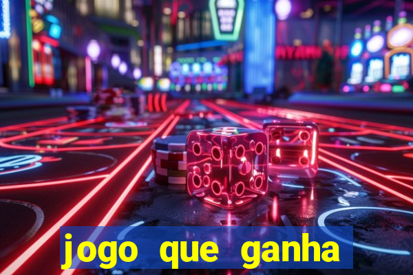 jogo que ganha para se cadastrar