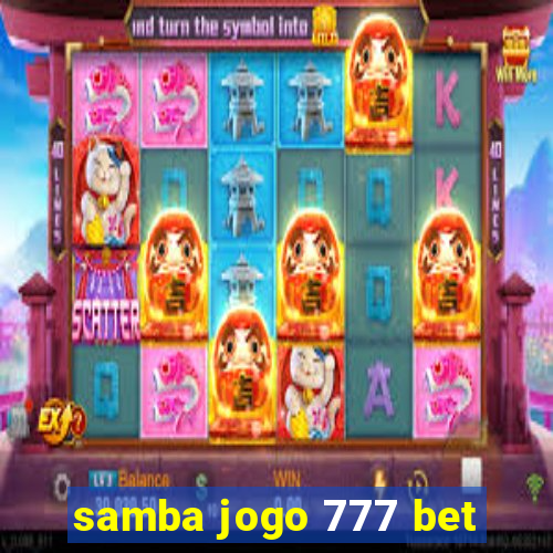 samba jogo 777 bet