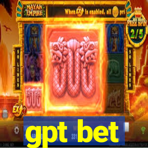 gpt bet