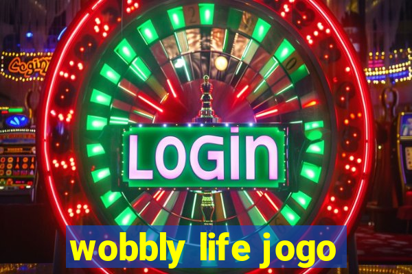 wobbly life jogo