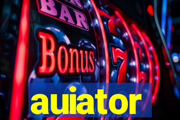 auiator