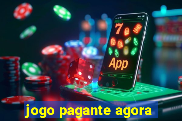 jogo pagante agora