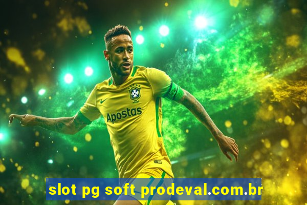 slot pg soft prodeval.com.br