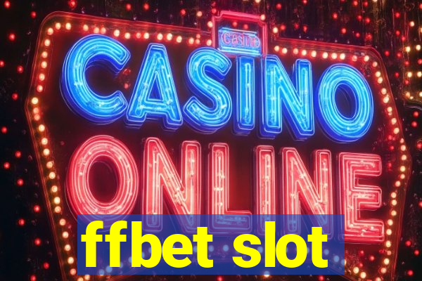 ffbet slot