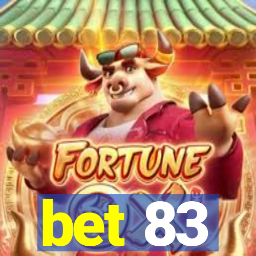 bet 83