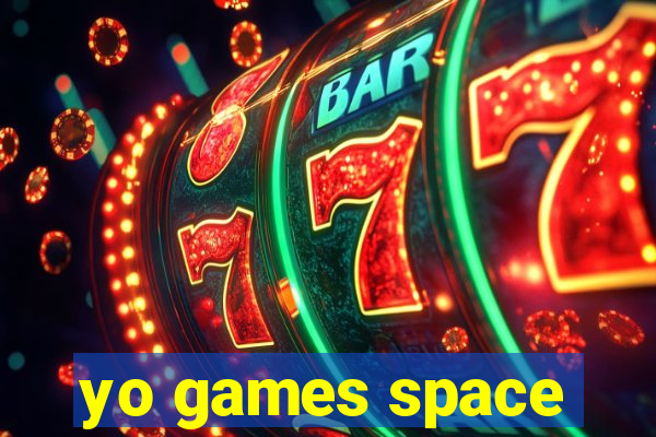 yo games space