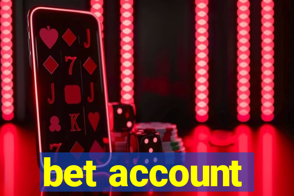 bet account