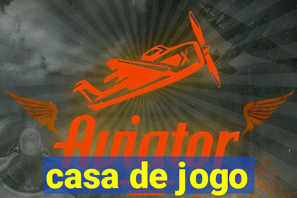 casa de jogo