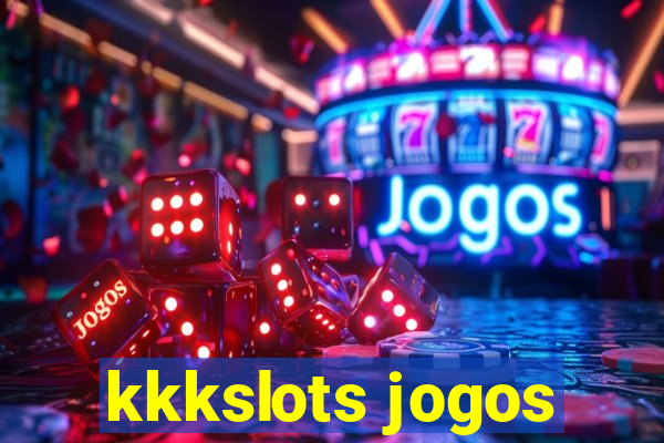 kkkslots jogos