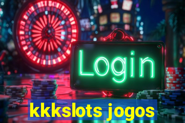 kkkslots jogos