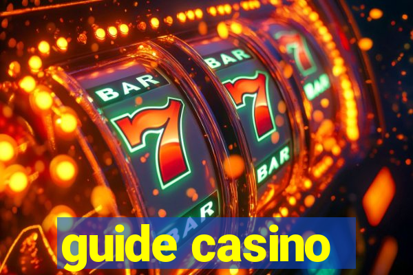 guide casino