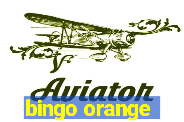 bingo orange