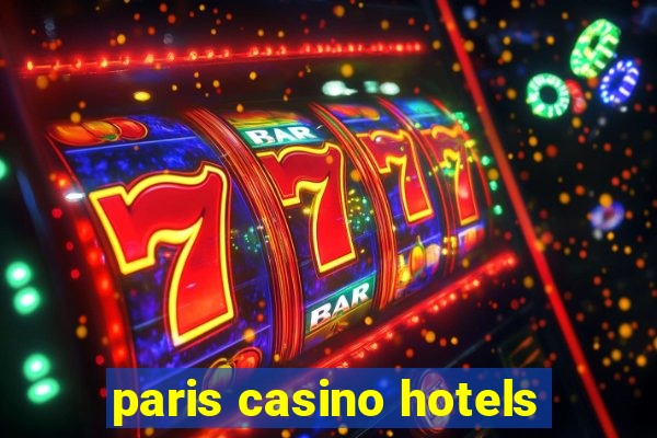 paris casino hotels