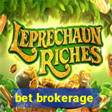 bet brokerage