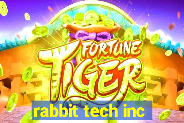 rabbit tech inc