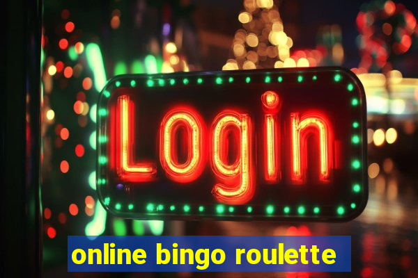 online bingo roulette