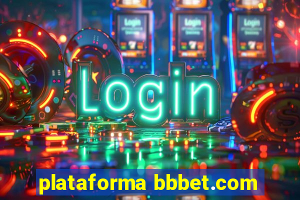 plataforma bbbet.com