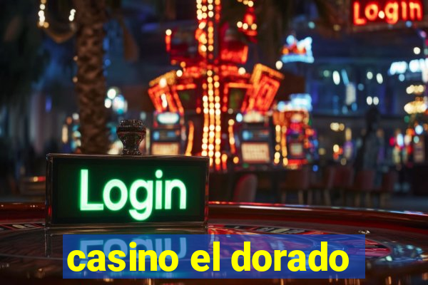 casino el dorado