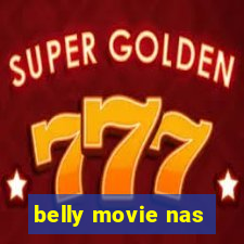 belly movie nas