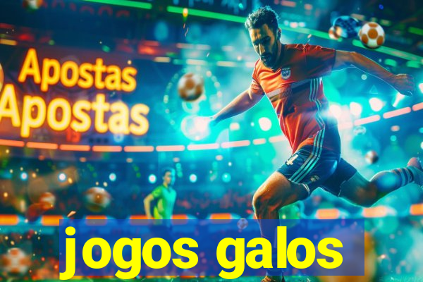 jogos galos