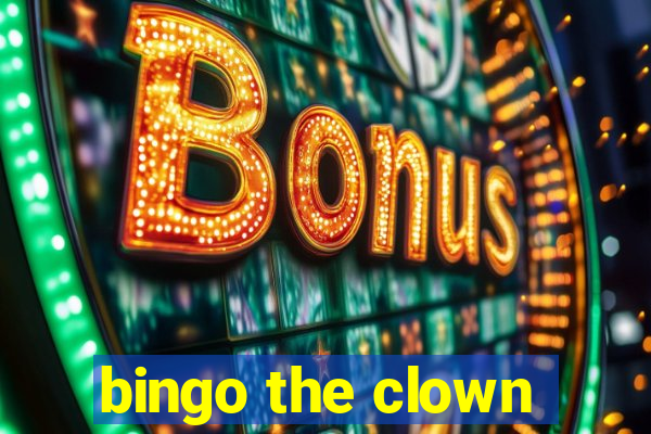 bingo the clown