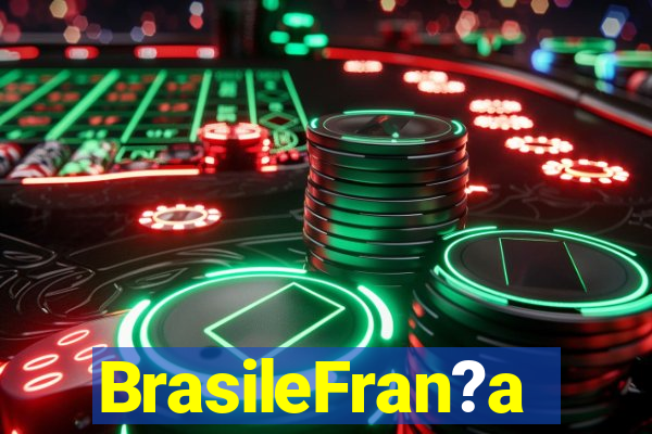 BrasileFran?a